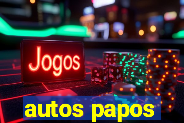 autos papos